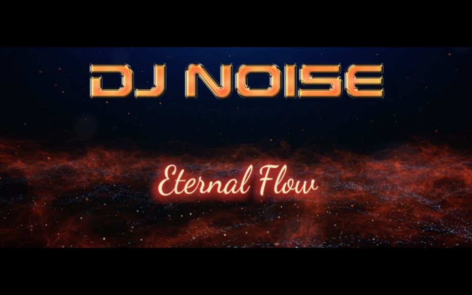 DJ Noise - Eternal Flow